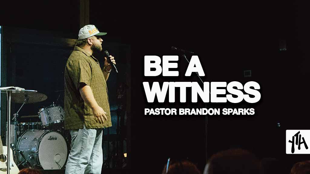 Be A Witness