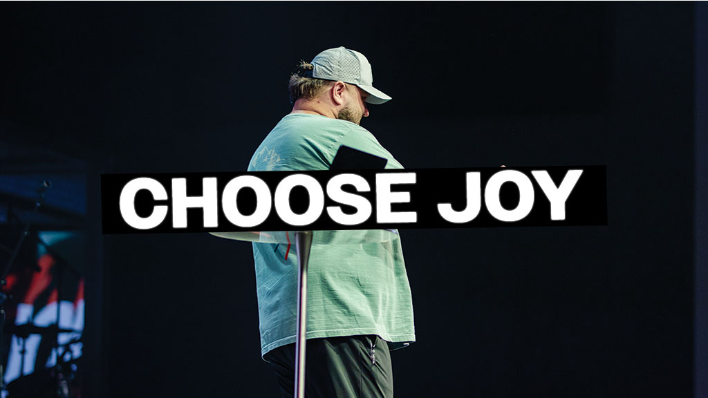Choose Joy