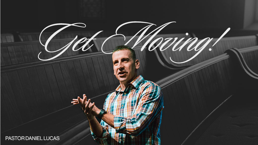 Get Moving!