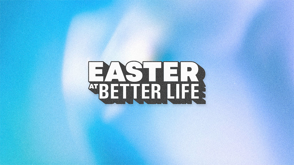 Easter At Better Life