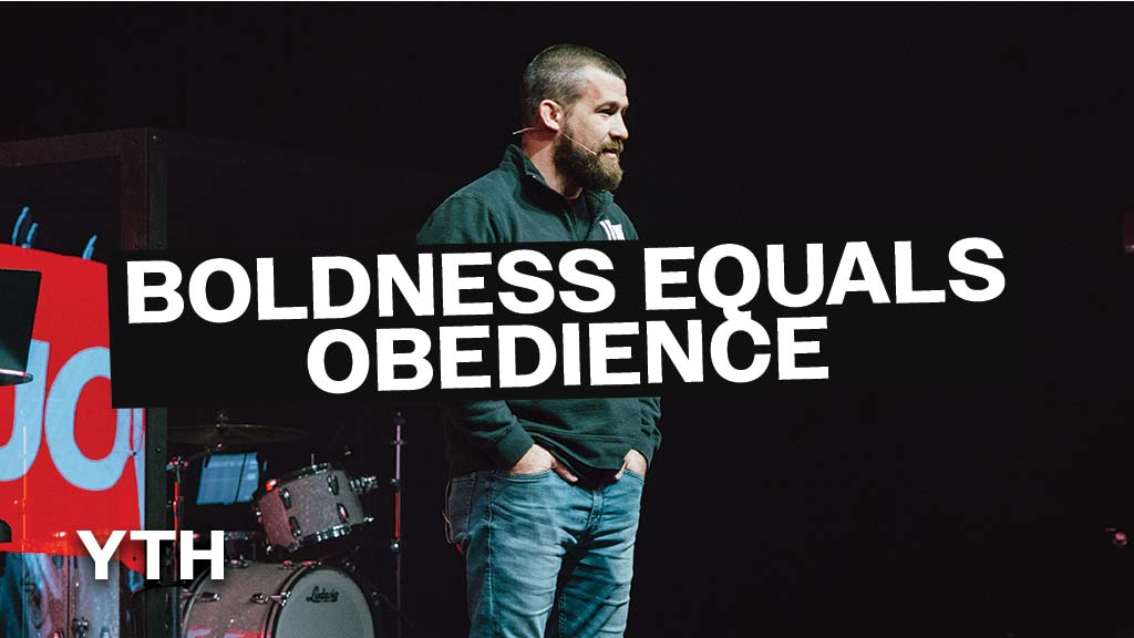 Boldness Equals Obedience