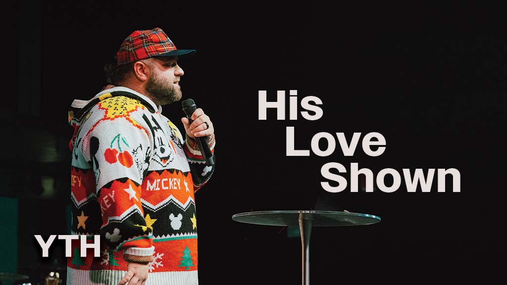 His Love Shown