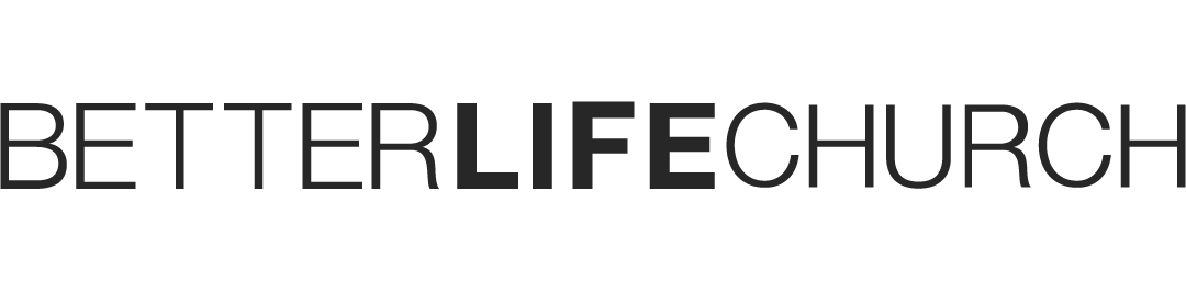 Better Life Church